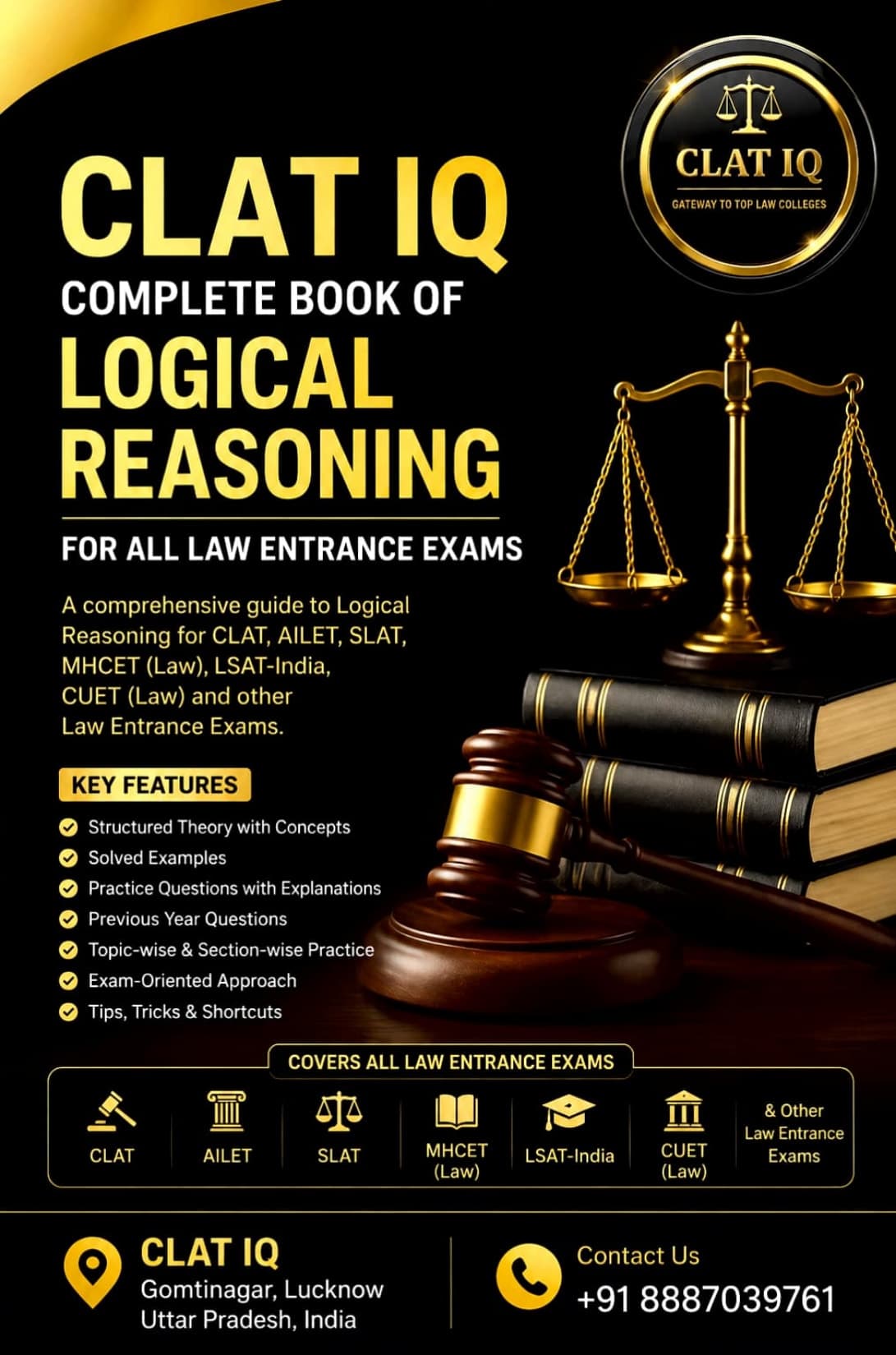 CLAT IQ Logical Reasoning: The Complete Guide for CLAT, AILET, SLAT, MHCET Law, CUET & All Law Entrance Exams
